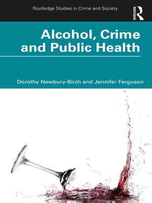 cover image of Alcohol, Crime and Public Health